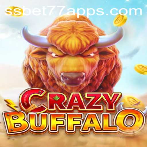 Unleashing the Thrills of CRAZYBUFFALO: Dive into the World of Excitement with SSBET77