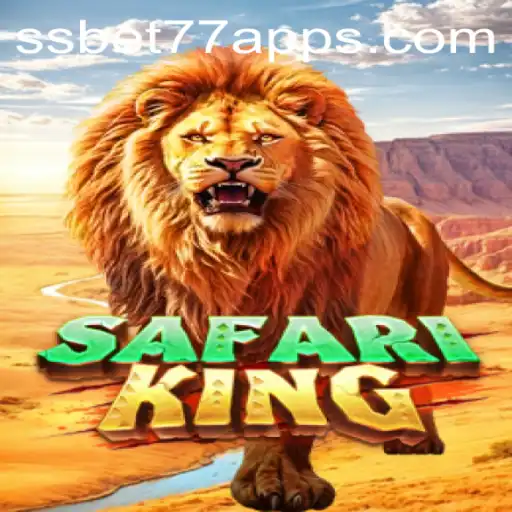 Experience the Thrill of SafariKing with SSBET77