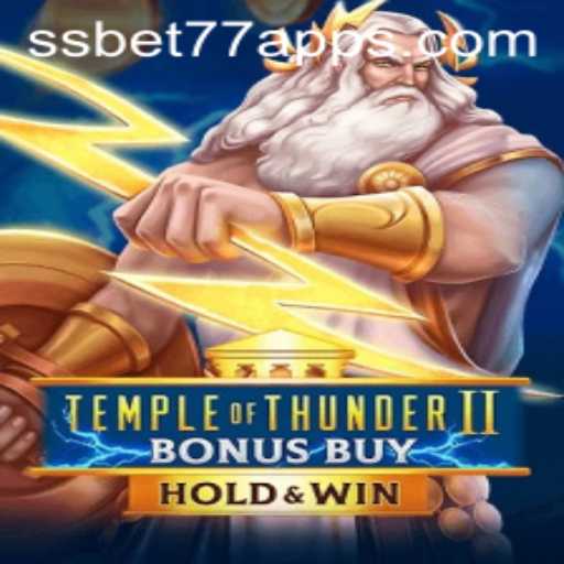 Discovering TempleofThunderIIBonusBuy: An Engaging Adventure with SSBET77