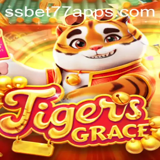 Discover TigersGrace: A Stunning New Game Experience with SSBET77