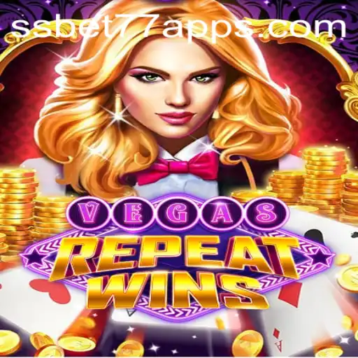 Discover the Thrills of VegasRepeatWins: SSBET77's Latest Gaming Sensation